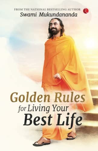 Golden Rules for Living your Best Life